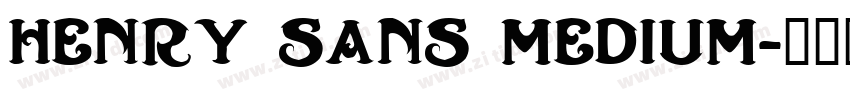 Henry Sans Medium字体转换